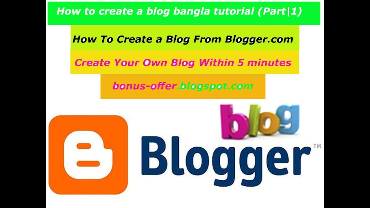 How To Create A Blogger Blog | Create Successful Blog (Part-1)