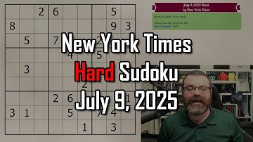NYT Hard Sudoku Walkthrough | July 9, 2025