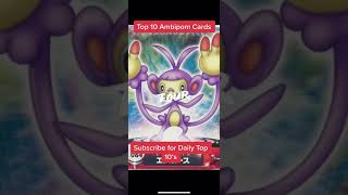Top 10 Ambipom #Pokemon Cards #shorts