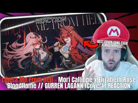Libera Me From Hell - Mori Calliope x Elizabeth Rose Bloodflame // GURREN LAGANN (Cover) | REACTION