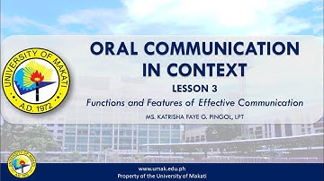 Lesson 3 (Part 2): Functions and Features of Effective Communication | Oral Communication in Context