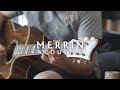 Merrin solo acoustic