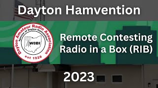 [Contesting] Remote Contesting Radio in a Box- Hamvention 2023