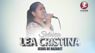 Lea Cristina - Jesús de Nazareth | AUDIO OFICIAL 2018 chords