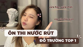 ÔN THI NƯỚC RÚT VẪN ĐỖ TRƯỜNG TOP 1?