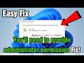 How To Fix You'll need to provide administrator permission to delete the folder error in Windows 11