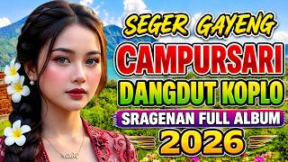 MUSIK GRATIS UNTUK ANDA CAMPURSARI DANGDUT KOPLO KOMPLIT SRAGENAN JAWATIMURAN FULL ALBUM 2026