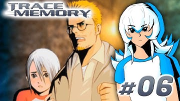Past feuds [Trace Memory] [#06] [ENDING]