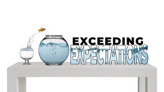 Exceeding Expectations Part 1