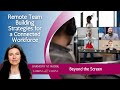 Beyond the screen remote team building strategies for a connected workforce  harmony at work
