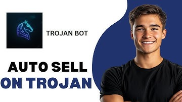 Trojan Bot Solana Auto Sell: How To Set Up Auto Sell On Trojan Bot 2025