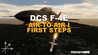 dcs f-4e air-to-air i: first steps