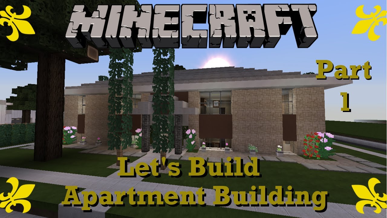 Minecraft: Let's Build a Suburban Apartment Building Part 1 - YouTube