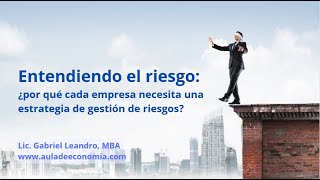 Understanding risk: why every company needs a risk management strategy