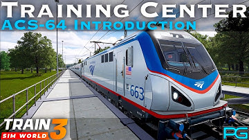Train Sim World 3 - Training Center - ACS 64 Introduction