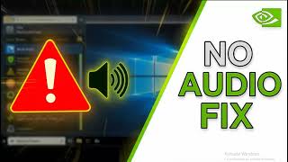 How to Fix No Audio After Installing or Updating NVIDIA Drivers NVIDIA APP