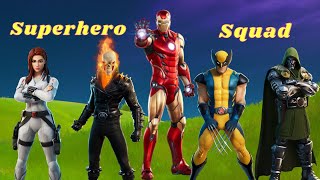 The Superhero Squad in Fortnite!