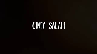 Lirik -Cinta Salah (Caitlin Halderman)