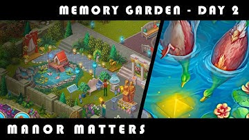 Manor Matters - The Memory Garden Day 2