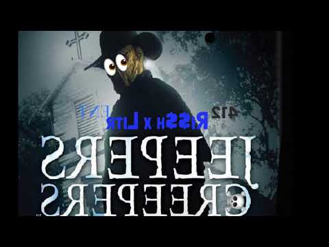 Jeeper Creepers--RIssh x Litr(mastr by Rissh