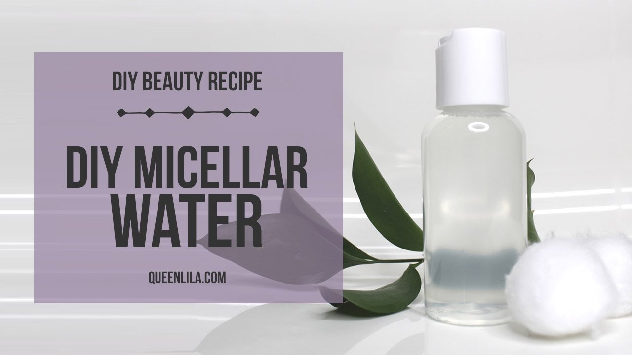 micellar water diy