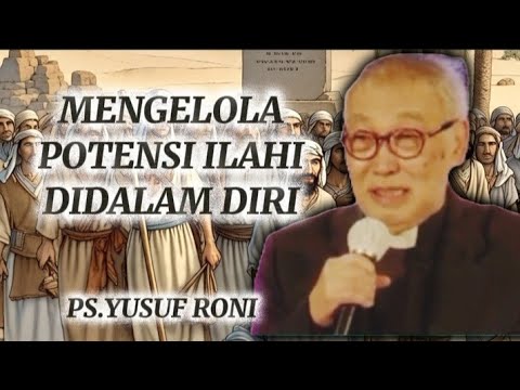 Yusuf Rony PS.YUSUF RONI; Jangan sampai kehilangan potensi Ilahi didalam diri ...