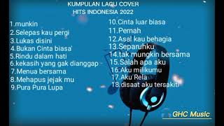 KUMPULAN LAGU COVER HITS INDONESIA (2022)bisa di download