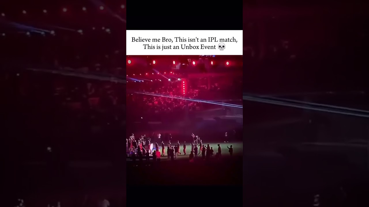 IPL Opening Ceremony ❌ RCB Unbox Event ✅    