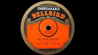 My Love Parade (Grey, Schertzinger) - Played by The California Ramblers