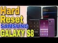 Hard Reset Samsung S8, Formatear Samsung Galaxy S8