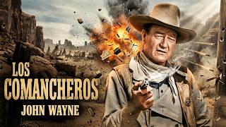Los Comancheros | Occidental Película | John Wayne