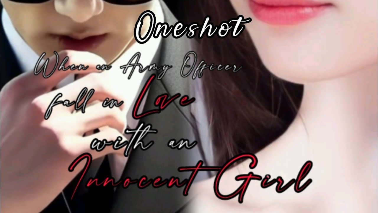 #When_An_Army_Officer_Fall_In_Love_with_an_Innocent_Girl #Taekook_1shot |Must do comment 