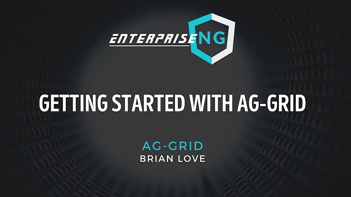 Getting Started with ag Grid | Brian Love | EnterpriseNG 2020 #ngconf