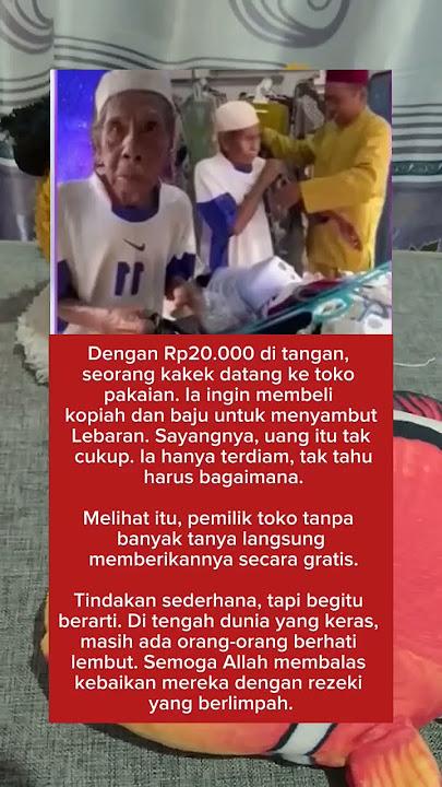 Haru di Toko Pakaian, Saat Kakek Ingin Baju Lebaran!? #kebaikan #shortvideo #pejuangrupiah