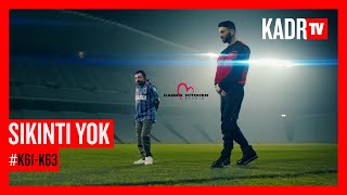 KADR - SIKINTI YOK (Official Video)