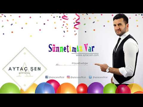 Aytaç Şen - Sünnetimiz Var #sünnetşarkıları #sünnetkınası #yeni