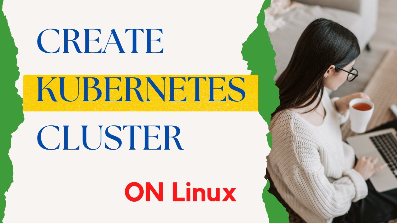 How to set up kubernetes cluster on linux machine - YouTube