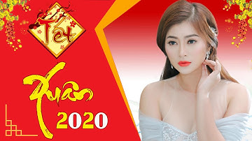 Nhạc Tết Khai Xuân Đón Lộc 2020 - Liên Khúc Nhạc Xuân Canh Tý 2020 - Nhạc Tết 2020 Đặc Biệt Hay