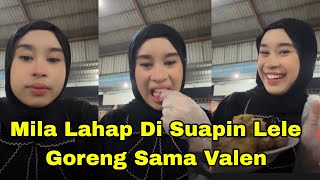 Mila Suapin Valen Makan, Akkk Syang Biar Gendut