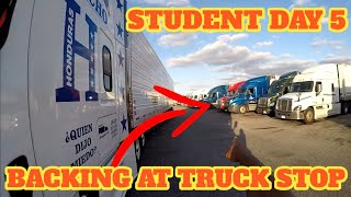 Truck Driving Student - Day 5 - Backing At Truck Stop (Raw & Uncut Footage)