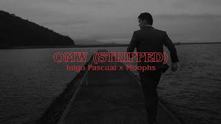 OMW (Stripped) - Inigo Pascual, Moophs | Visualizer Video