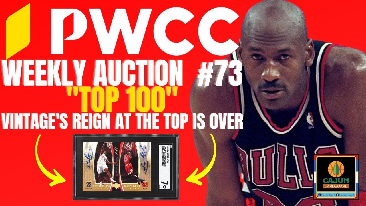 PWCC Weekly 73 Top 100 Basketball Card Sales MJ Lebron Kobe At pwcc-weekly-73-top-100-basketball-card-sales-mj-lebron-kobe-at