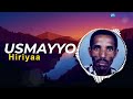 Usmayyoo Muusa Hiriyaa : usmayyoo mussaa oromo music | usmayyoo mussaa | usmayyoo muusaa