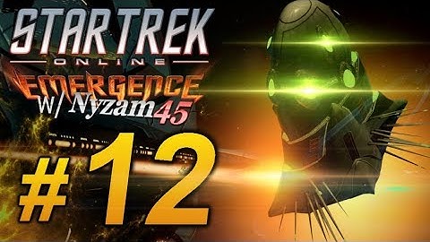 Star Trek Online w/ Nyzam45 - Episode 12 - Scylla & Charybdis