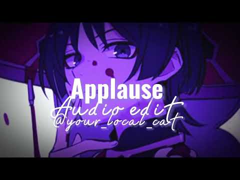 Applause ~Lady Gaga {Audio Edit}