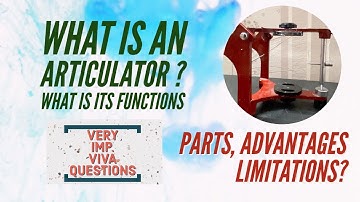What is An Articulator?? Mean Value Articulator, various parts in detail..