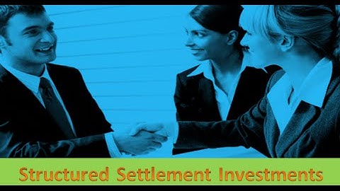 structured settlement investments