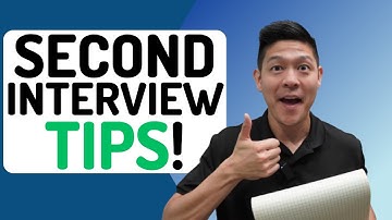 How To Prepare for a Second-round interview: Best tips to get hired