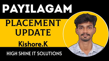 Kishore (Highshine IT Solution) - Payilagam Placement Update - Java Training in Chennai #java
