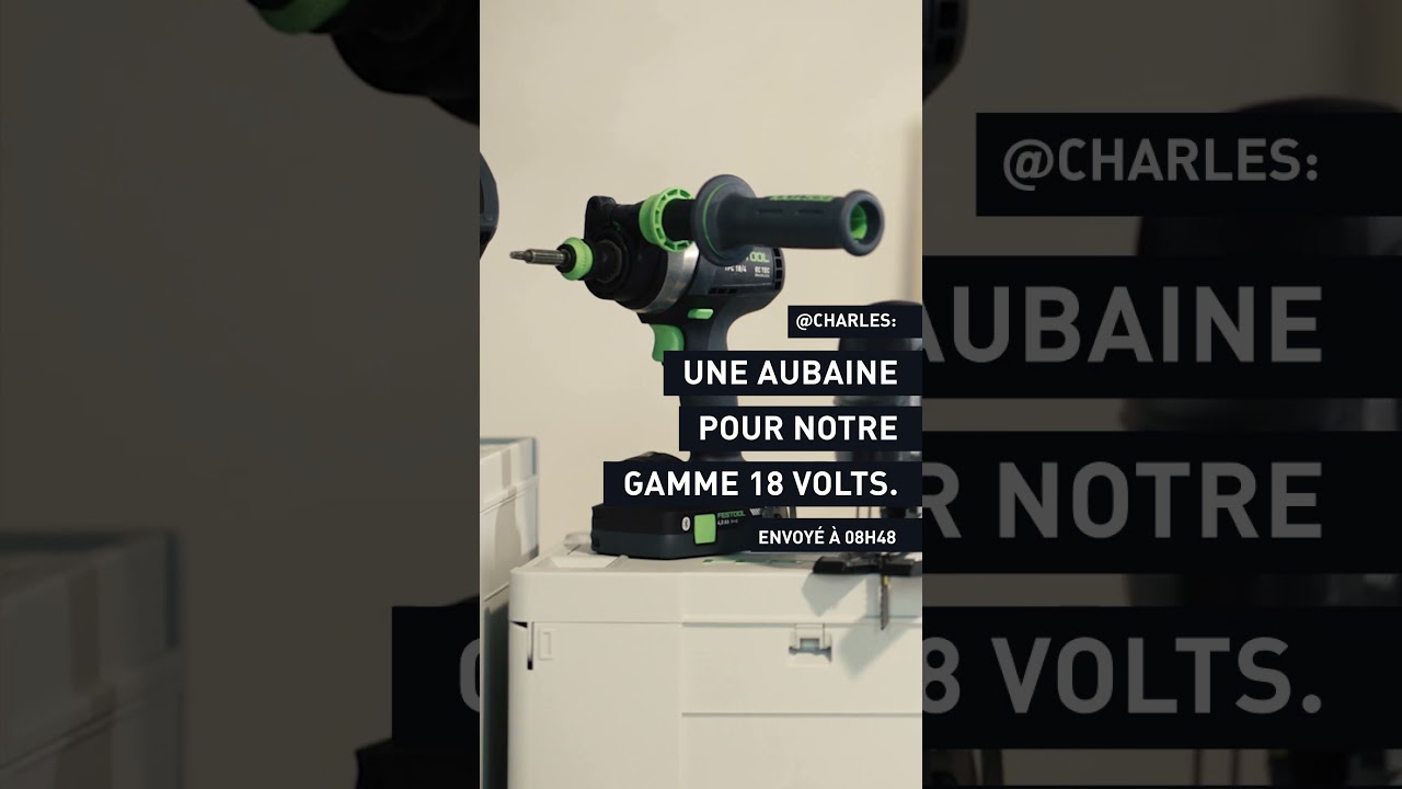 Festool - Inspiré par les artisans (Outils sans fil)